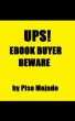 UPS!  Ebook Buyers Beware by Piso Mojado