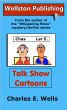 Talk Show Cartoons by Charles Wells