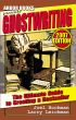 Ghostwriting: The Ultimate Guide To Creating a Bestseller by Arbor Books, Inc. 