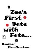 Cover for 'Zoe's First Date with Fate'