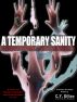 A Temporary Sanity by C.Y. Dillon
