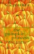 The Pumpkin Princess by V. A. Jeffrey