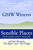 Cover for 'Sensible Places: Essays on Place, Time, & Countryside'