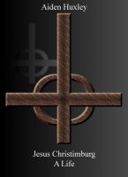 Cover for 'Jesus Christinburg: A life'