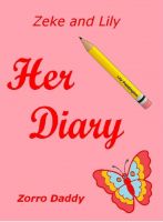 Cover for 'Zeke and Lily (Book Four): Her Diary'