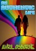 An Authentic Life by Avril Osborne
