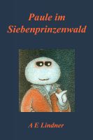 Cover for 'Paule im Siebenprinzenwald, eine Gespenstergeschichte (illustriert)'