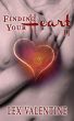 Finding Your Heart II, A Gay Romance Happily Ever After by Lex Valentine