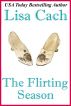 The Flirting Season by Lisa Cach