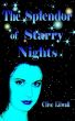 The Splendor of Starry Nights by Clive Lilwall