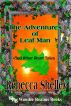 Adventures of Leaf Man and Other Short Tales by Rebecca Shelley
