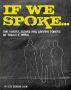 If We Spoke... The Voices, Issues and Driving Forces of Today's Teens by Seth Rockman