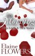 It's Morning: Torn Lovers and Their Stories by Elaine Flowers