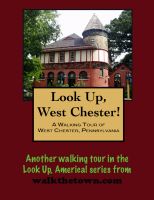 Cover for 'A Walking Tour of West Chester, Pennsylvania'