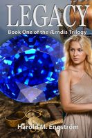 Cover for 'Legacy (Book One of the &AElig;rndis Trilogy)'