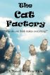 The Cat Factory by Rita Villa
