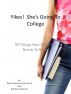 Yikes! She's Going To College by David Chilcote II