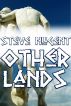 Other Lands by Steve Nugent