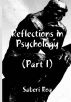 Reflections in Psychology - Part I by Saberi Roy