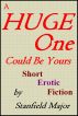 A Huge One Could Be Yours by Stanfield Major