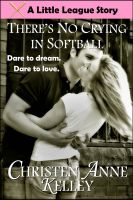 Cover for 'There's No Crying in Softball'