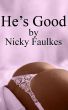 He's Good by Nicky Faulkes