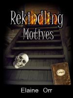 Cover for 'Rekindling Motives'