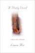 A Pretty Word: a short story by Liana Mir