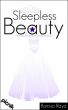 Sleepless Beauty by Ramisa Raya