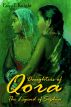 Daughters of Qora: The Legend of Sophia by Faye T. Knight