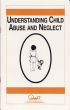 Understanding Child Abuse and Neglect by Waln Brown