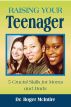 Raising Your Teenager: 5 Crucial Skills for Moms and Dads by Roger McIntire