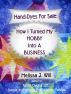 Hand-Dyes For Sale: How I Turned My Hobby Into A Business by Melissa J. Will