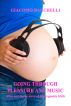Going through pleasure and music - Alice and the mystery of the orgasmic birth by Giacomo Banchelli