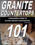 Granite Countertops 101-A beginner's guide to buying granite countertops by Robert Leland