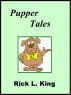 Pupper Tales by Rick King