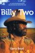 Billy Two by Garry  Boyd