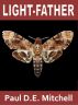 Light-Father by Paul D. E.  Mitchell