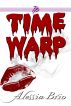 Time Warp by Alessia Brio