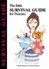 The little Survival Guide for Nannies by Narelle Bitunjac & Fiona Debarge