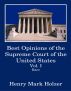 Best Opinions of the Supreme Court of the United States (Vol. I) by Henry Mark Holzer