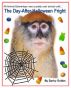The Day After Halloween Fright by Darby Dobbs