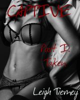 Cover for 'Captive, Part I: Taken'