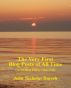 The Very First Blog Posts of All Time (on The Blog Empty Glass Full) by John Nicholas Datesh