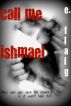 Call Me Ishmael by Erick Flaig