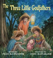 Cover for 'The Three Little Godfathers'