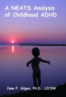 Cover for 'A NEATS Analysis of Childhood Attention Deficit Hyperactivity Disorder (ADHD)'