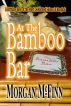At the Bamboo Bar by Morgan McFinn