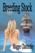 Breeding Stock by Maggie Chatterley