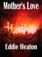 Cover for 'Mother's Love'
